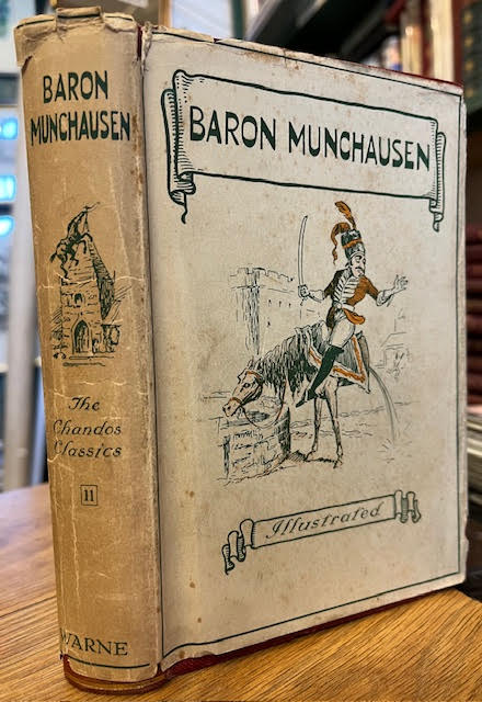 The Travels and Surprising Adventures of Baron Munchausen Illustrated with Thirty-Seven Curious Engravings from the Baron's Own Designs