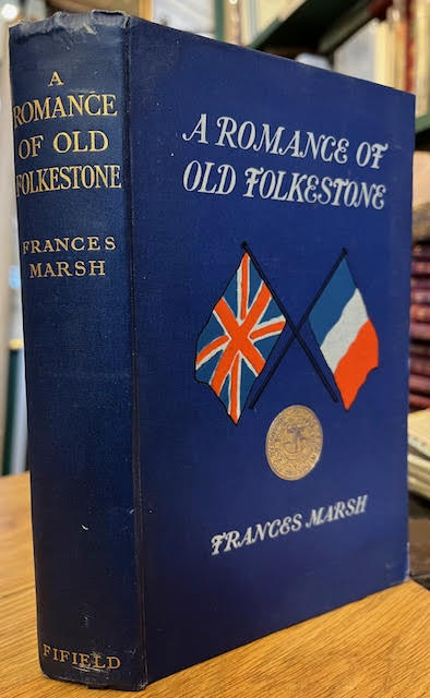 A Romance of Old Folkestone