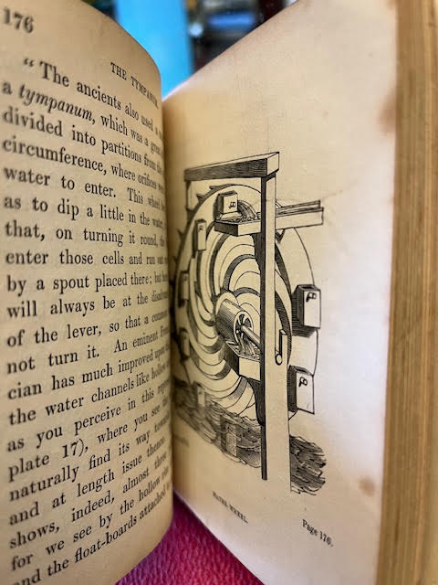 The Young Mechanic; Being Incidents and Lectures Explanatory of The First Principles of Mechanics, with Some Account of the Most Celebrated Engines, Ancient and Modern