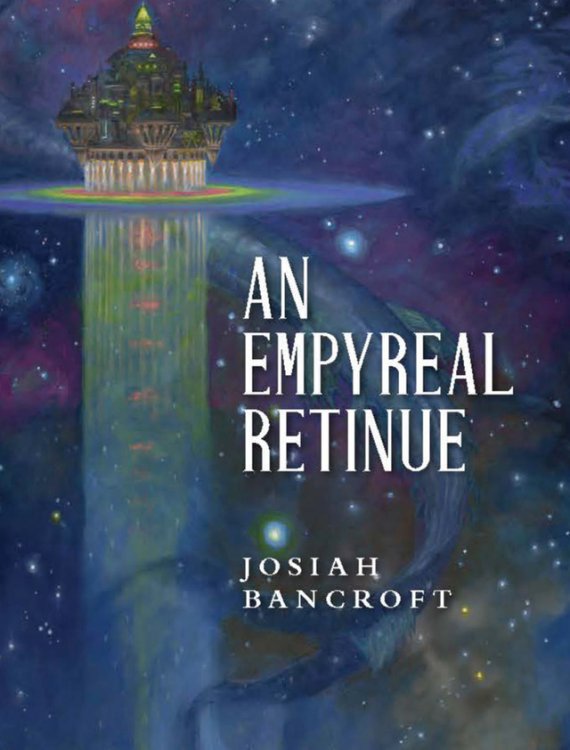 AN EMPYREAL RETINUE