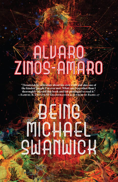 BEING MICHAEL SWANWICK (signed)