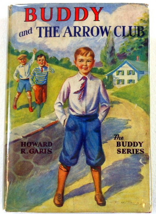 Image for Buddy and the Arrow Club; or A Boy and Hist Long Bow. Buddy Books No. 13 Buddy and the Arrow Club; or A Boy and Hist Long Bow. Buddy Books No. 13