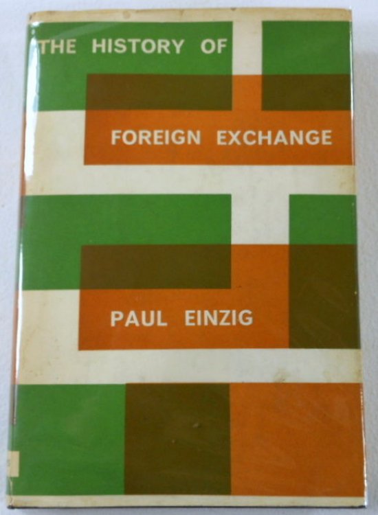 Image for The History of Foreign Exchange The History of Foreign Exchange