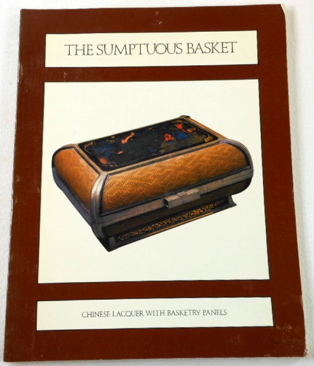 Image for The Sumptuous Basket: Chinese Lacquer with Basketry Panels The Sumptuous Basket: Chinese Lacquer with Basketry Panels
