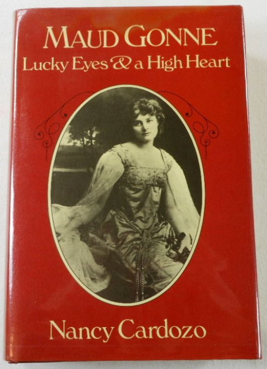 Image for Maud Gonne: Lucky Eyes and a High Heart Maud Gonne: Lucky Eyes and a High Heart