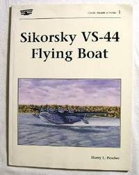 Image for Sikorsky VS-44 Flying Boat: Airmen & Their Craft Sikorsky VS-44 Flying Boat: Airmen & Their Craft