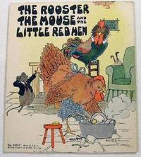 Image for The Rooster, The Mouse and the Little Red Hen. Platt & Munk Co. No. 3100-F The Rooster, The Mouse and the Little Red Hen. Platt & Munk Co. No. 3100-F