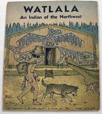 Image for Watala: An Indian of the Northwest. Platt & Munk Co. No. 3300H Watala: An Indian of the Northwest. Platt & Munk Co. No. 3300H