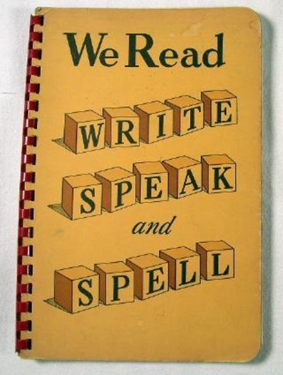 Image for We Read, Write, Speak and Spell We Read, Write, Speak and Spell