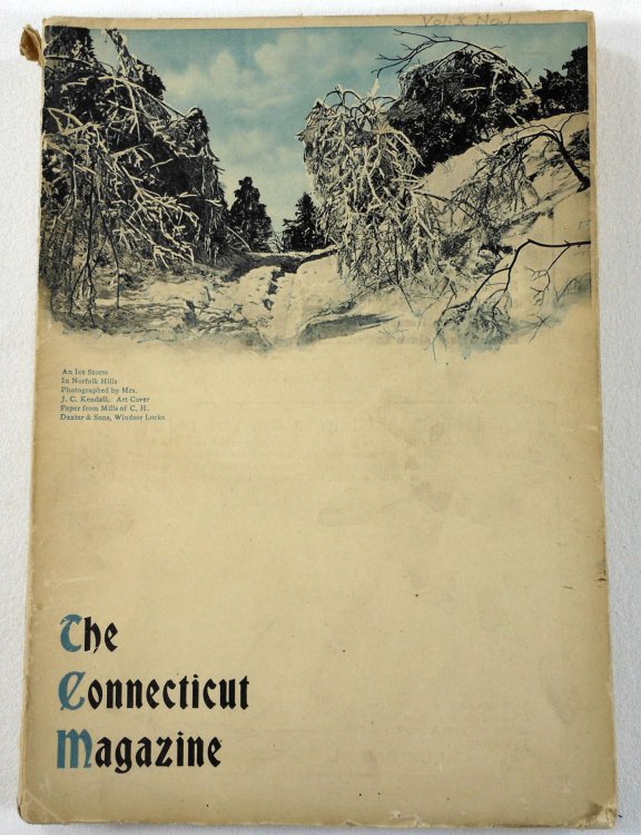 Image for The Connecticut Magazine: An Illustrated Monthly. Vol. X, No. 1 - January, February and March 1906 The Connecticut Magazine: An Illustrated Monthly. Vol. X, No. 1 - January, February and March 1906