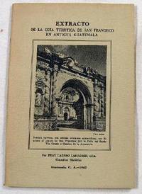 Image for Extracto De La Guia Turistica De San Francisco En Antigua Guatemala Extracto De La Guia Turistica De San Francisco En Antigua Guatemala