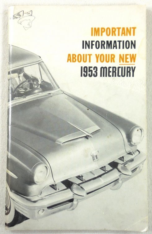 Image for Important Information About Your New 1953 Mercury Important Information About Your New 1953 Mercury