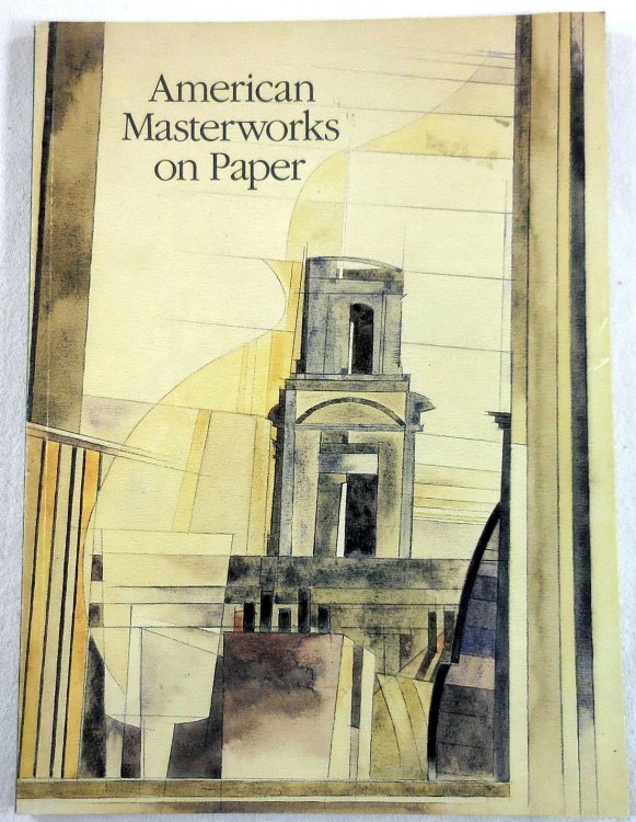 Image for American Masterworks on Paper: Drawings, Watercolors and Prints American Masterworks on Paper: Drawings, Watercolors and Prints