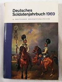 Image for Deutsches Soldatenjahrbuch 1969. 17. Deutscher Soldatenkalender Deutsches Soldatenjahrbuch 1969. 17. Deutscher Soldatenkalender