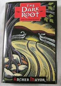 Image for The Dark Root: A Joe Gunther Mystery The Dark Root: A Joe Gunther Mystery