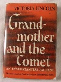 Image for Grandmother and the Comet: An Insubstantial Pageant Grandmother and the Comet: An Insubstantial Pageant