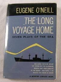Image for The Long Voyage Home: Seven Plays of the Sea. A Modern Library Book The Long Voyage Home: Seven Plays of the Sea. A Modern Library Book