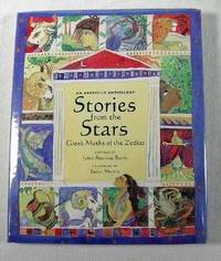 Image for Stories from the Stars: Greek Myths of the Zodiac: An Abbeville Anthology Stories from the Stars: Greek Myths of the Zodiac: An Abbeville Anthology