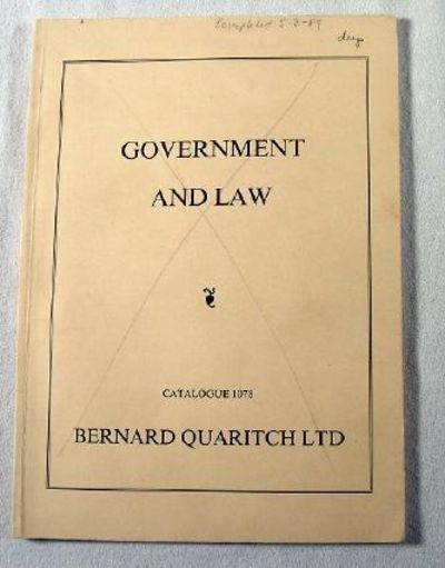 Image for Government and Law. Book Catalogue No. 1078, Bernard Quaritch Ltd. Government and Law. Book Catalogue No. 1078, Bernard Quaritch Ltd.
