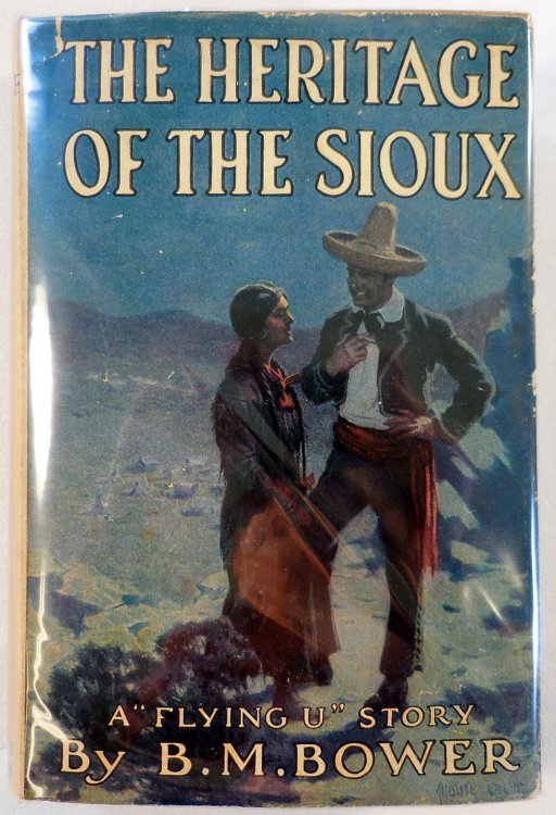 Image for The Heritage of the Sioux. A Flying U Story The Heritage of the Sioux. A Flying U Story
