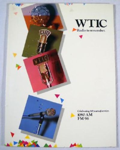 Image for WTIC : Radio to Remember. Celebrating 60 Years of Service WTIC : Radio to Remember. Celebrating 60 Years of Service