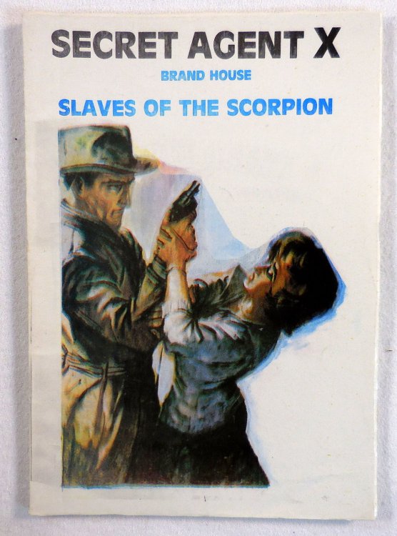 Secret Agent X: Slaves of the Scorpion