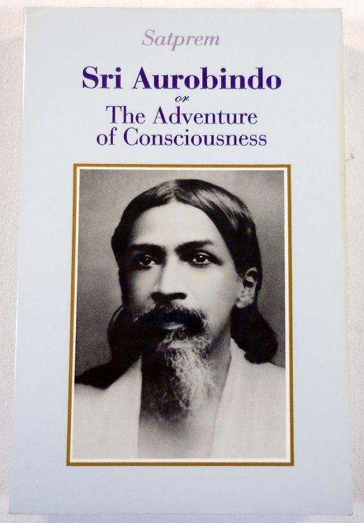 Image for Sri Aurobindo or The Adventure of Consciousness Sri Aurobindo or The Adventure of Consciousness
