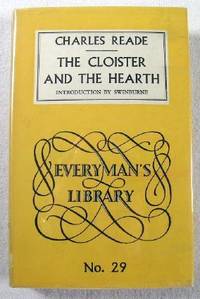Image for The Cloister and the Hearth. Everyman's Library No. 29. The Cloister and the Hearth. Everyman's Library No. 29.