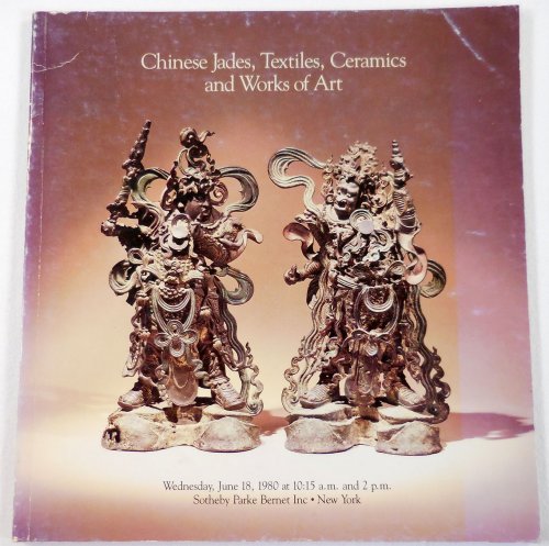 Image for Chinese Jades, Textiles, Ceramics and Works of Art. New York: June 18, 1980. Sale 4397 Chinese Jades, Textiles, Ceramics and Works of Art. New York: June 18, 1980. Sale 4397
