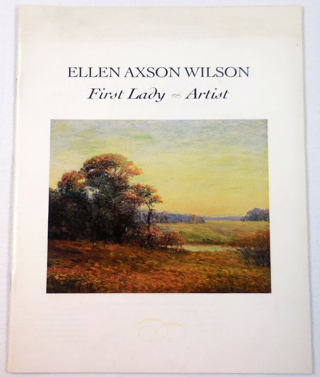 Image for Ellen Axson Wilson. First Lady - Artist Ellen Axson Wilson. First Lady - Artist