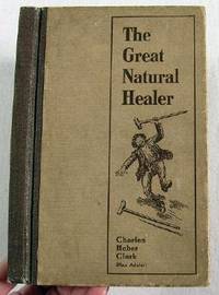 Image for The Great Natural Healer The Great Natural Healer
