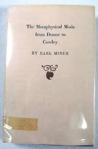 The Metaphysical Mode from Donne to Cowley