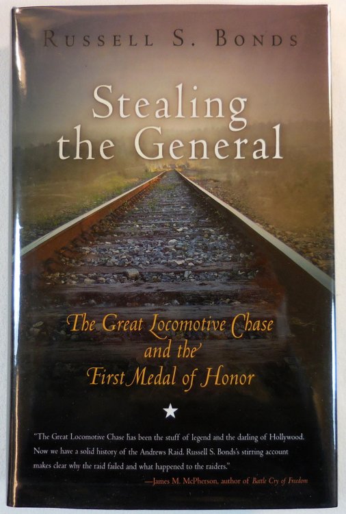 Image for Stealing the General: The Great Locomotive Chase and the First Medal of Honor Stealing the General: The Great Locomotive Chase and the First Medal of Honor