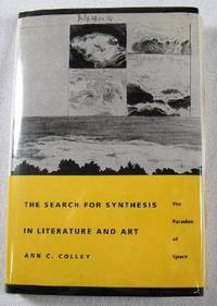The Search for Synthesis in Literature and Art: The Paradox of Space
