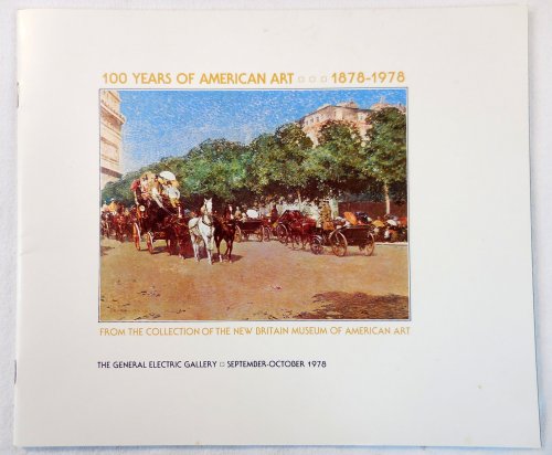 Image for 100 Years of American Art 1878-1978 100 Years of American Art 1878-1978