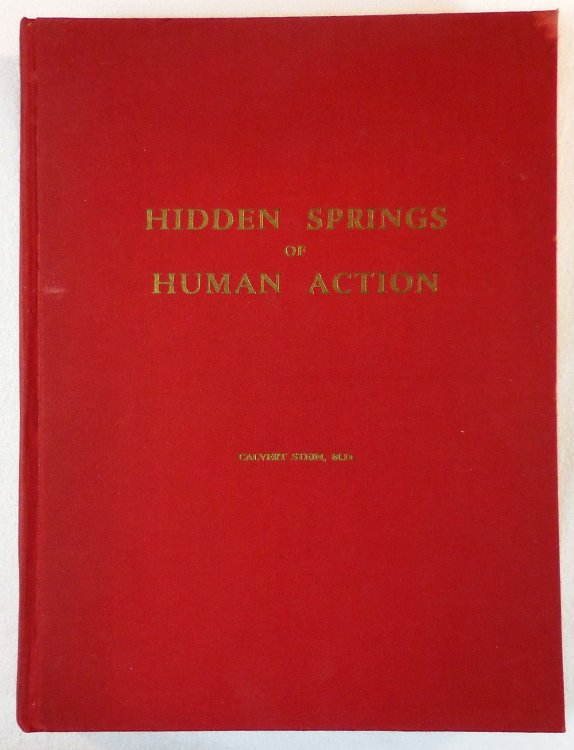 Image for Hidden Springs of Human Action. Book One: Improving with the Years; Book Two: Nothing to Sneeze At Hidden Springs of Human Action. Book One: Improving with the Years; Book Two: Nothing to Sneeze At