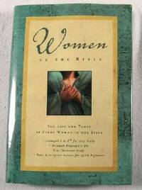 Image for Women of the Bible: The Life and Times of Every Woman in the Bible Women of the Bible: The Life and Times of Every Woman in the Bible