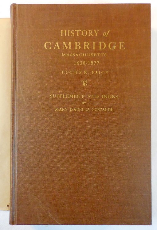 Supplement and Index: History of Cambridge, Massachusetts 1630-1877 with a Genealogical Register