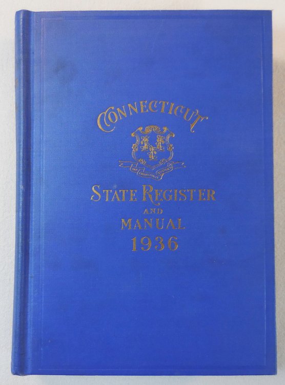 Image for State of Connecticut Register and Manual 1936 State of Connecticut Register and Manual 1936