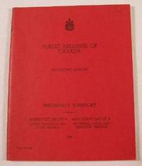 Public Archives of Canada Manuscript Division. Preliminary Inventory - Manuscript Groups 8 and 9 - Quebec Provincial and Local Records; Provincial, Local and Territorial Records