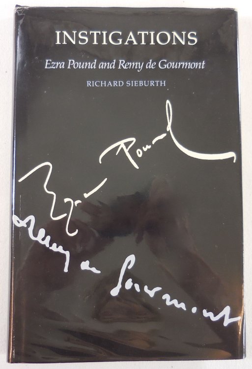 Image for Instigations: Ezra Pound and Remy de Gourmont Instigations: Ezra Pound and Remy de Gourmont