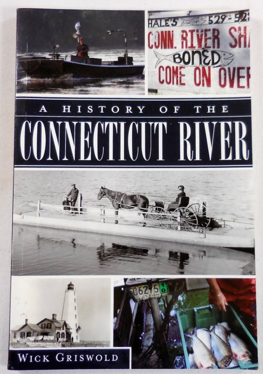 Image for A History of the Connecticut River A History of the Connecticut River