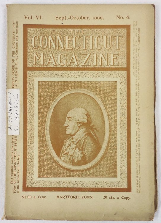 Image for The Connecticut Magazine: An Illustrated Monthly. Vol. VI, No. 6 - September-October 1900 The Connecticut Magazine: An Illustrated Monthly. Vol. VI, No. 6 - September-October 1900