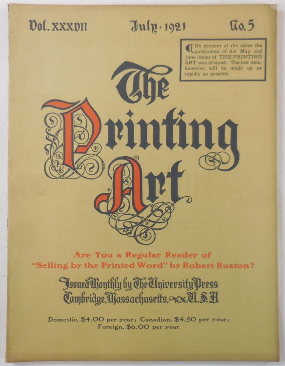 Image for The Printing Art. Vol. XXXVII, No. 5, July 1921. A Monthly Magazine of the Art of Printing and of the Allied Arts The Printing Art. Vol. XXXVII, No. 5, July 1921. A Monthly Magazine of the Art of Printing and of the Allied Arts