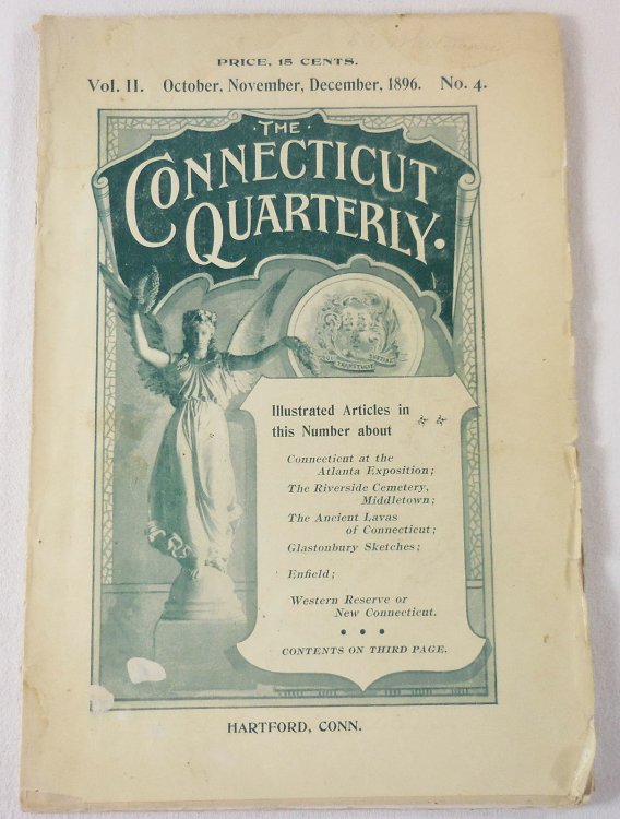 Image for The Connecticut Quarterly. Vol. II, No. 4 - October, November, December, 1896 The Connecticut Quarterly. Vol. II, No. 4 - October, November, December, 1896
