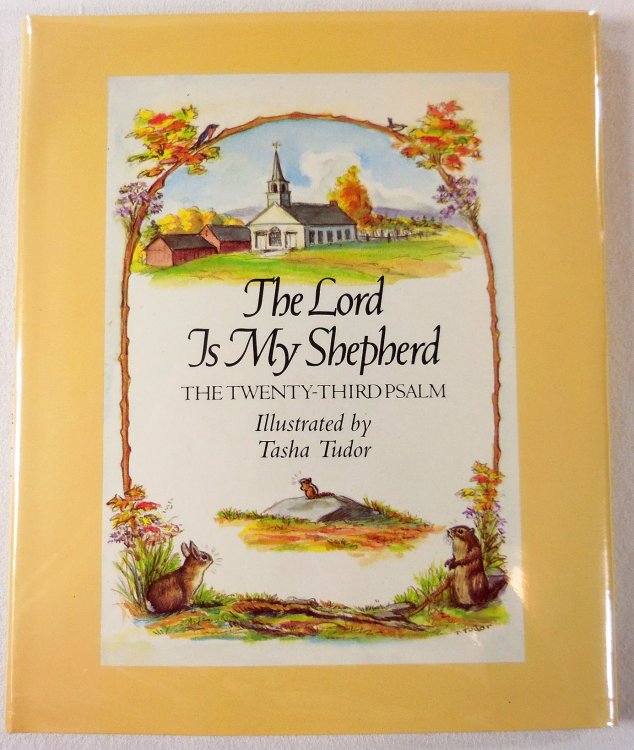 Image for The Lord Is My Shepherd: The Twenty-third Psalm The Lord Is My Shepherd: The Twenty-third Psalm