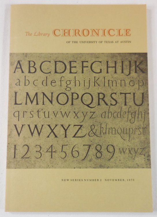 Image for The Library Chronicle of the University of Texas at Austin. New Series Number 2, November 1970 The Library Chronicle of the University of Texas at Austin. New Series Number 2, November 1970