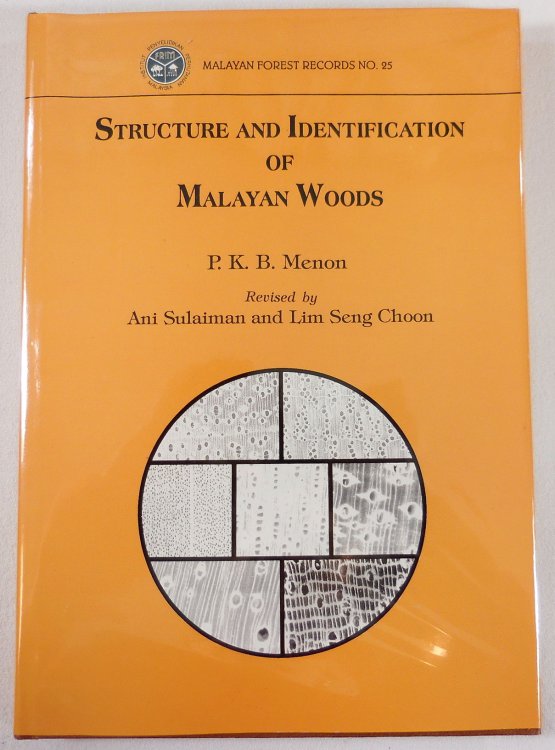 Image for Structure and Identification of Malayan Woods. Malayan Forest Records No. 25 Structure and Identification of Malayan Woods. Malayan Forest Records No. 25