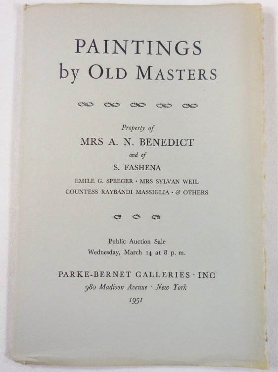 Image for Paintings By Old Masters. Property of Mrs. A.N. Benetict and Others. New York: March 14, 1951 Paintings By Old Masters. Property of Mrs. A.N. Benetict and Others. New York: March 14, 1951