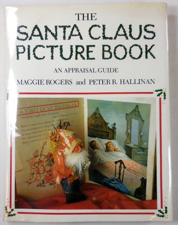 Image for The Santa Claus Picture Book: An Appraisal Guide The Santa Claus Picture Book: An Appraisal Guide
